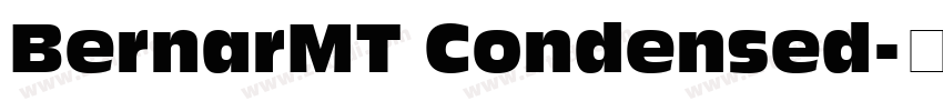 BernarMT Condensed字体转换